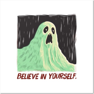 Believe In Yourself Posters and Art